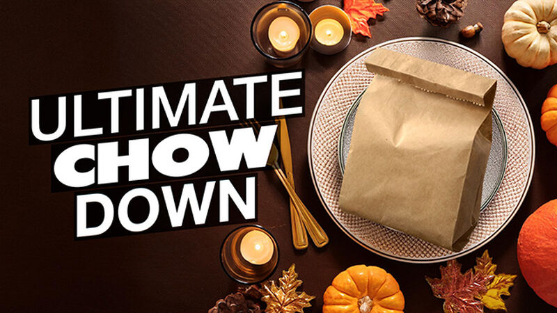 Ultimate Chow Down
